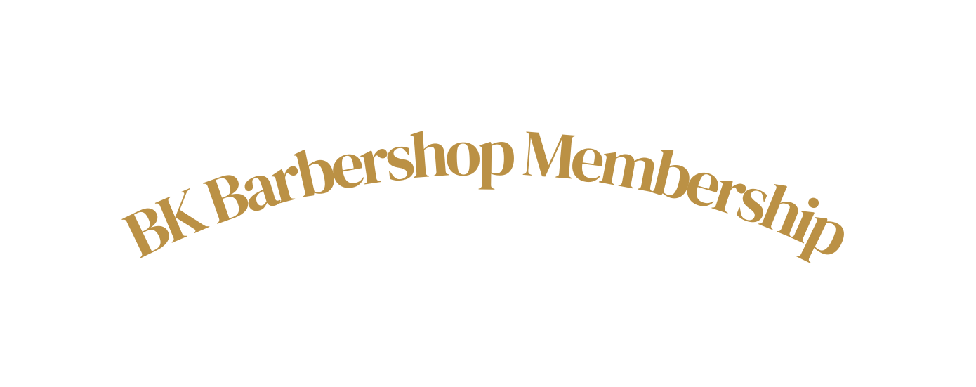 BK Barbershop Membership